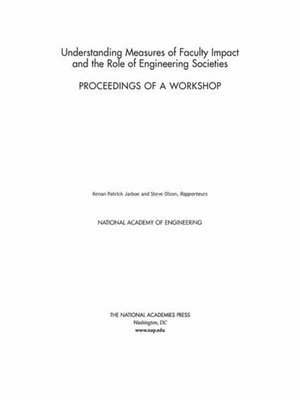 cover image of Understanding Measures of Faculty Impact and the Role of Engineering Societies